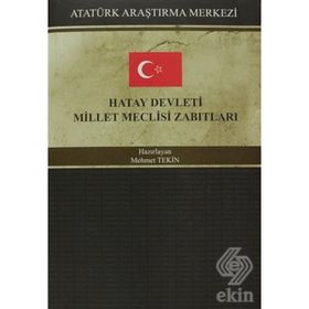 Hatay Devleti Millet Meclisi Zabıtları - Kolektif