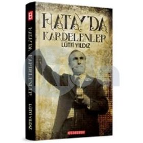 Hatayda Kardelenler - Lütfi Yıldız