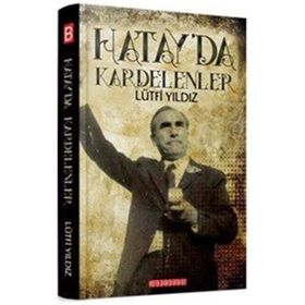 Hatayda Kardelenler - Lütfi Yıldız