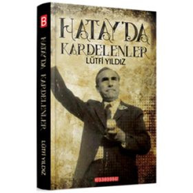 Hatayda Kardelenler - Lütfi Yıldız