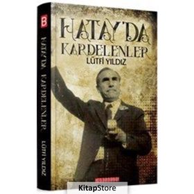 Hatayda Kardelenler - Lütfi Yıldız