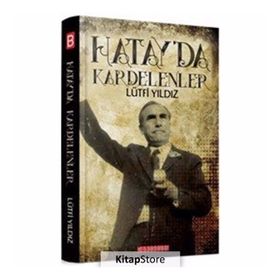 Hatayda Kardelenler - Lütfi Yıldız