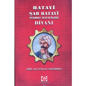 Hatayi Şah Hatayi-Anadolu Hatayileri Divanı - Ali Adil Atalay