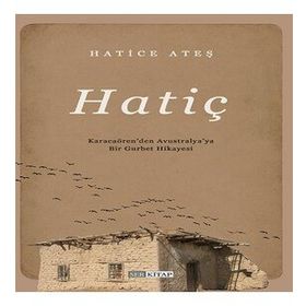 Hatiç - Hatice Ateş