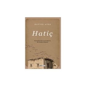 Hatiç - Hatice Ateş