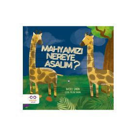 Hatice Şahin Mahyamızı Nereye Asalım? - Hatice Şahin