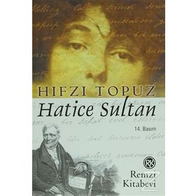 Hatice Sultan - Hıfzı Topuz