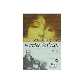 Hatice Sultan - Hıfzı Topuz