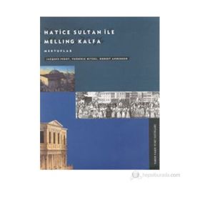 HATICE SULTAN İLE MELLING KALF - ROBERT ANHEGGER;JACQUES PEROT;FREDERIC HITZEL