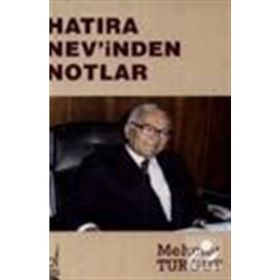 HATIRA NEV´INDEN NOTLAR - MEHMET TURGUT