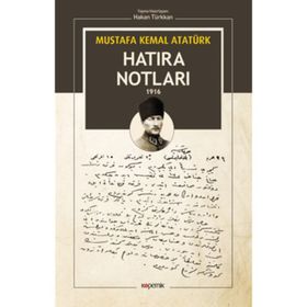Hatıra Notları 1916 - Mustafa Kemal Atatürk