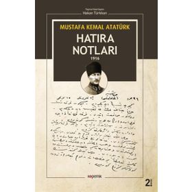 Hatıra Notları 1916 - Mustafa Kemal Atatürk
