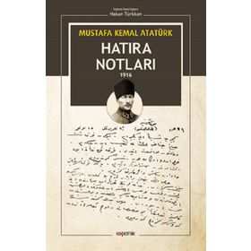 Hatıra Notları 1916 - Mustafa Kemal Atatürk