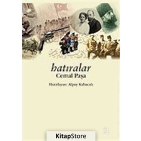 HATIRALAR CEMAL PAŞA - ALPAY KABACALI