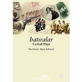 HATIRALAR CEMAL PAŞA - ALPAY KABACALI