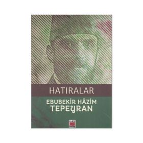 HATIRALAR - EBUBEKIR HAZIM TEPEYRAN
