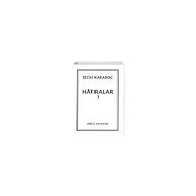 Hatıralar II - Sezai Karakoç