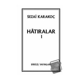 Hatıralar II - Sezai Karakoç