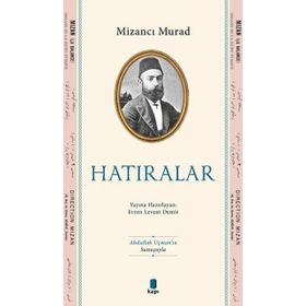 Hatıralar Mizancı Murad Kapı Yayınları