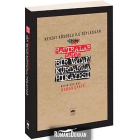 HATIRALAR YAHUT BIR VATAN KURTARMA HIKAYESI - OSMAN ÇAKIR