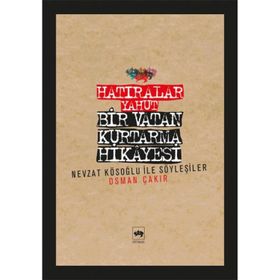 HATIRALAR YAHUT BIR VATAN KURTARMA HIKAYESI - OSMAN ÇAKIR