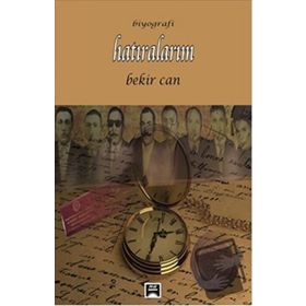 Hatıralarım - Bekir Can