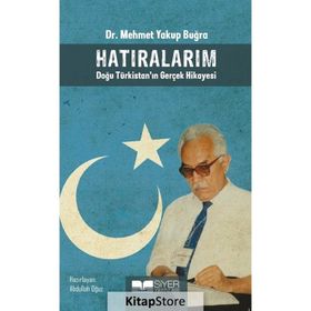 Hatıralarım - Mehmet Yakup Buğra