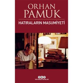 Hatıraların Masumiyeti - Orhan Pamuk