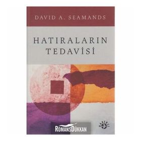Hatıraların Tedavisi - David A. Seamands