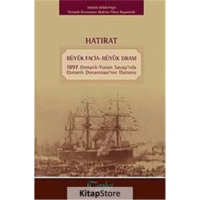 Hatırat - Büyük Facia-Büyük Dram - Hasan Rami Paşa