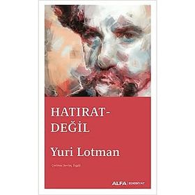 Hatırat Değil - Yuri Lotman