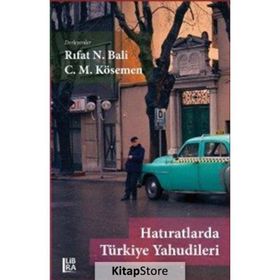 Hatıratlarda Türkiye Yahudileri - Rıfat N. Bali