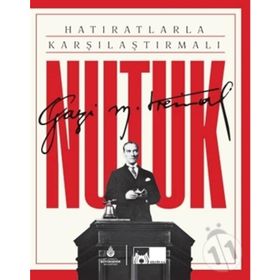Hatıratlarla Karşılaştırmalı Nutuk - Mustafa Kemal Atatürk