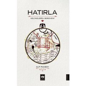 Hatırla - Kelimelerin Serüveni - Alp Paksoy