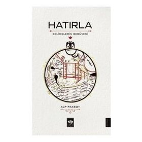 Hatırla - Kelimelerin Serüveni - Alp Paksoy