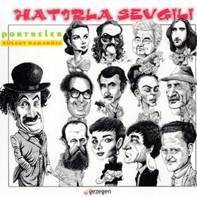 Hatırla Sevgili - Portreler - Bülent Karaköse