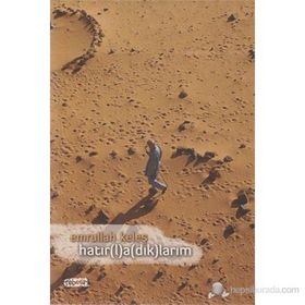 HATIR(L)A(DIK)LARIM - EMRULLAH KELEŞ