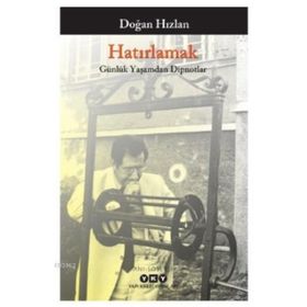 Hatırlamak - Doğan Hızlan
