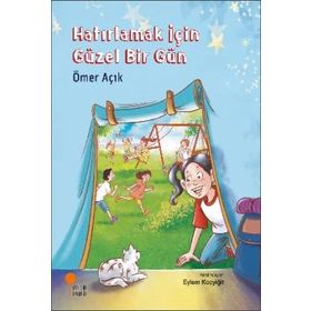 Hatırlamak İçin Güzel Bir Gün Günışığı Kitaplığı