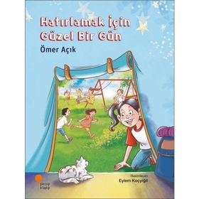 Hatırlamak İçin Güzel Bir Gün Günışığı Kitaplığı