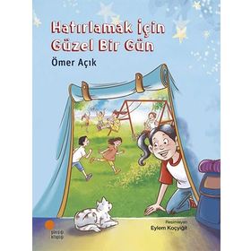 Hatırlamak İçin Güzel Bir Gün Günışığı Kitaplığı