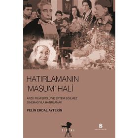 Hatırlamanın Masum Hali - Pelin Erdal Aytekin