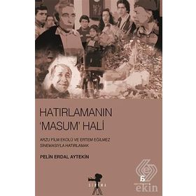Hatırlamanın Masum Hali - Pelin Erdal Aytekin