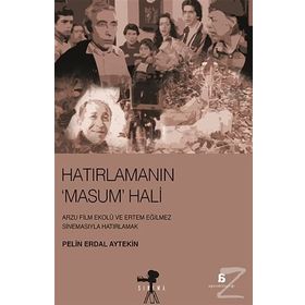Hatırlamanın Masum Hali - Pelin Erdal Aytekin