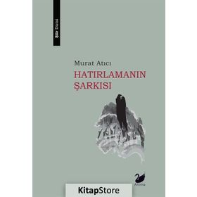 Hatırlamanın Şarkısı - Murat Atıcı