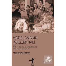 Hatırlanmanın Masum Hali - Pelin Erdal Aytekin