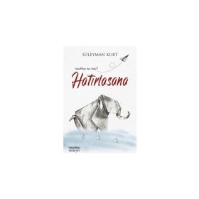 Hatırlasana - Süleyman Kurt