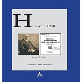 Hatisyan 1930 - Mehmet Arif Demirer