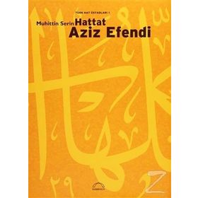 HATTAT AZIZ EFENDI - MUHITTIN SERIN