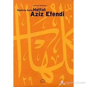 HATTAT AZIZ EFENDI - MUHITTIN SERIN